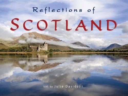Reflections of Scotland by Julie Davidson - 9781842048580