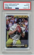 2024 TOPPS SAPPHIRE WHITE #161 TERRY BRADSHAW STEELERS /15 PSA 10 LOW POP RARE