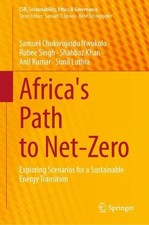 Africa's Path to Net-Zero: Exploring Scenarios for a Sustainable Energy Transiti