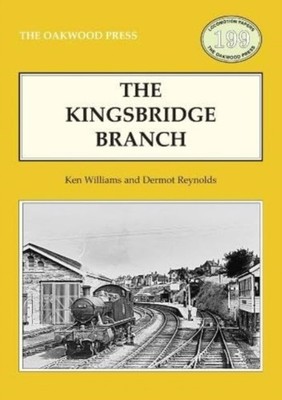 Kingsbridge Branch by Ken Williams PAPERBACK 9780853614937