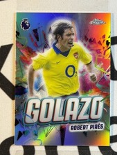 Robert Pirès - Golazo - Topps Chrome Premier...