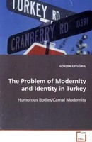 GöKcen Ertu Rul | The Problem Of Modernity And Identity In Turkey | Taschenbuch