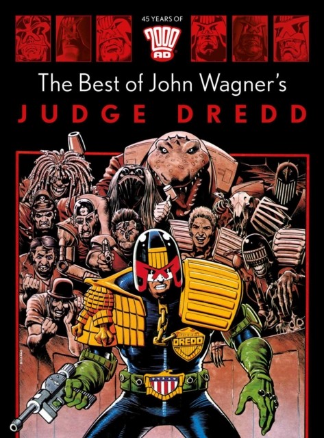 The Best of John Wagner's Judge Dredd by John Wagner (Hardback Book)