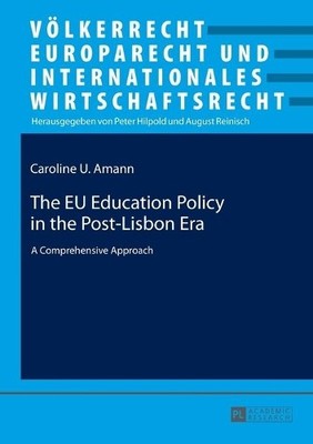 Caroline U. Ama The EU Education Policy in the Post-Lisb (Paperback) (UK IMPORT)