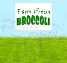 FARM FRESH BROCCOLI 18x24 Yard Sign Corrugated Plastic Bandit Lawn USA PRODUCE