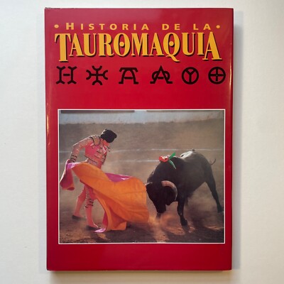 Historia De La Tauromaquia, Edited by Jose Delgado, 1996 HC DJ, Spanish Language