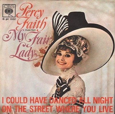 PERCY FAITH I COULD HAVE DANCED ALL NIGHT/ON THE STREET WHERE YOU LIVE 45 G 1965