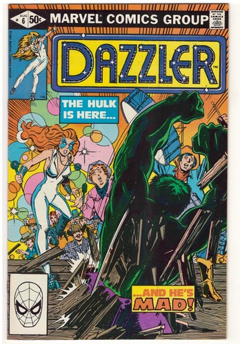 Dazzler #6 (VF+) 1981 Marvel Comics "The Hulk May Be Hazardous To Your Health!"
