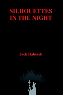 Haberek - Silhouettes in the Night - New paperback or softback - 38 - X555z