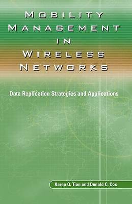 Mobility Management in Wireless Networks: Data Replication Strategies and Appli