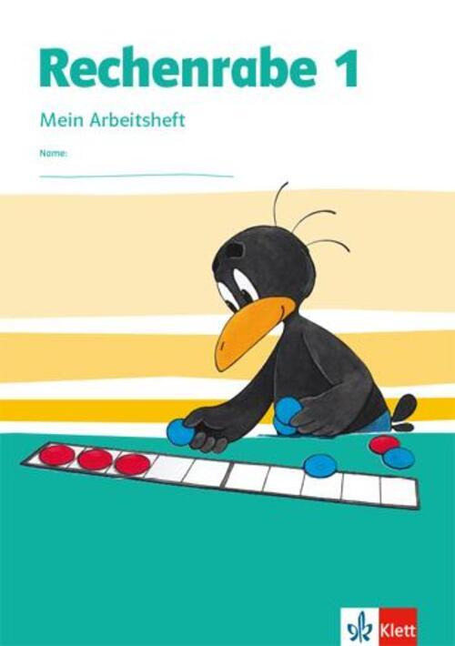 Rechenrabe 1. Arbeitsheft Klasse 1. Ausgabe Nordrhein-westfalen Ab