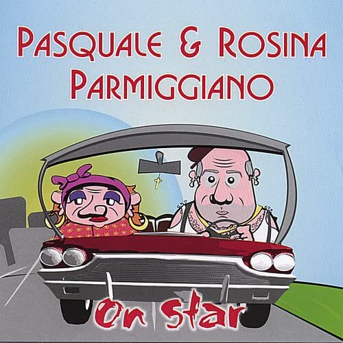 Pasquale & Rosina Parmiggiano Onstar (CD)