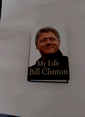 My Life Bill Clinton Autobiography Nonfiction Hardcovered Book.