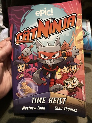 Epic Cat Ninja Time Heist Book 