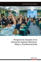 Perspectivas Actuales En La EducacióN Superior Mexicana | Zahoul | Taschenbuch