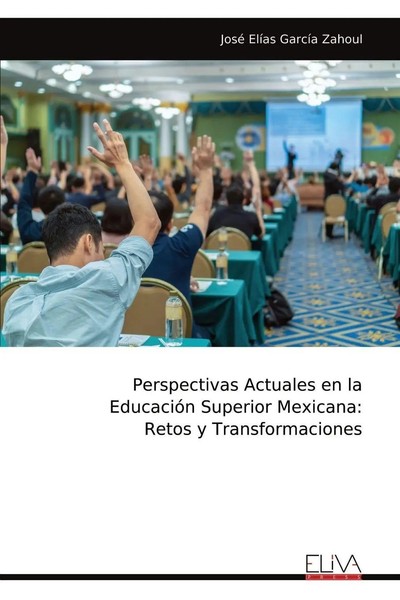 Perspectivas Actuales En La EducacióN Superior Mexicana | Zahoul | Taschenbuch-image