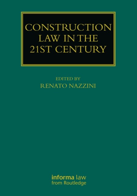 Construction Law In The 21st Century