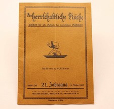 alte Zeitschrift  Die herrschaftliche Küche v. Walter Bickel Berlin 1925