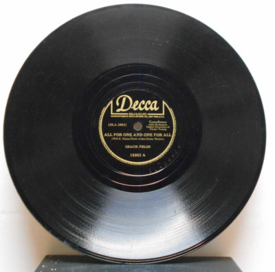All For One and One For All/Gracie Fields  (10'', 78 rpm, Decca, 18263)