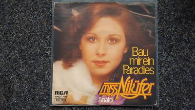 7'' Single Vinyl Miss Nilüfer - Bau mir ein Paradis/ Anatol SUNG IN GERMAN