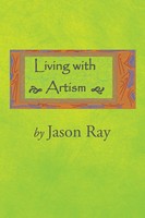 Jason Ray | Living With Artism | Taschenbuch | Englisch (2015) | Xlibris