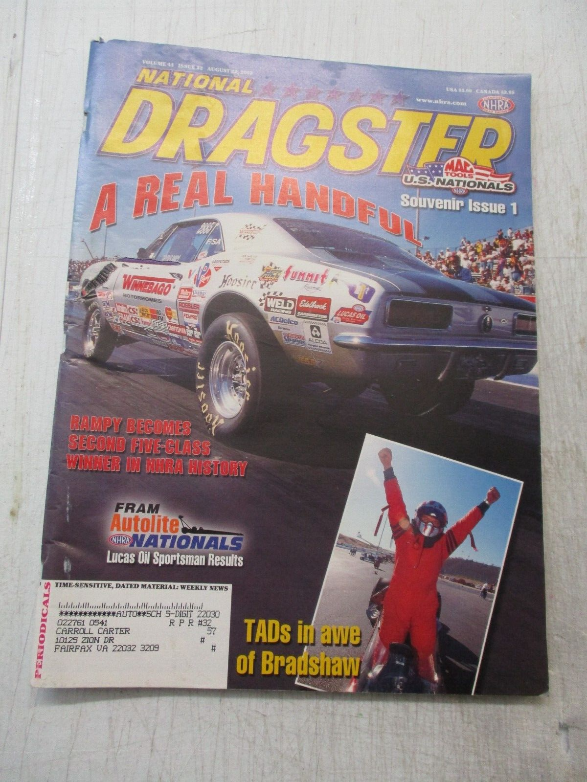 NATIONAL DRAGSTER MAGAZINE AUGUST 22, 20036 DAVID RAMPY FRAM AUTOLITE ...