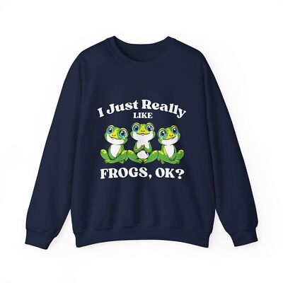 I Just Really Like Frogs, OK? Comes in 10 colors Unisex Heavy Blend   Sweatshirt