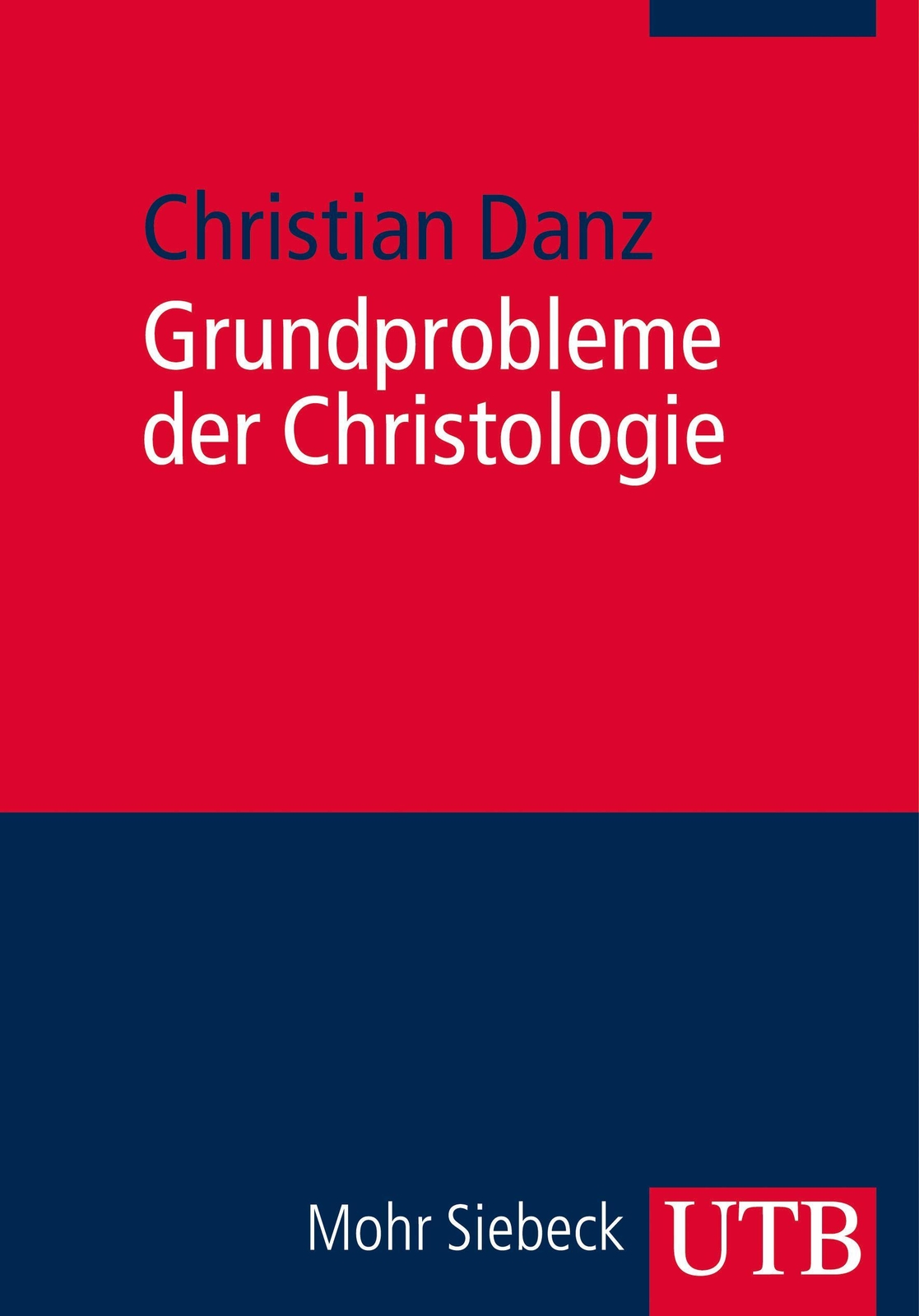 Thumbnail - Grundprobleme Der Christologie Christian Danz