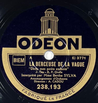 Berthe Sylva: Das Wiegenlied der Welle SCHEIBE 78 Umdrehungen rpm ODEON 238.193