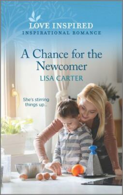 A Chance for the Newcomer (Love Inspired) by , Good Book