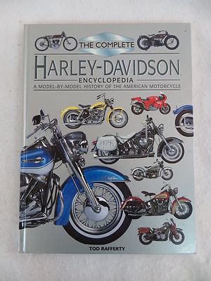 Tod Rafferty COMPLETE HARLEY-DAVIDSON ENCYCLOPEDIA Bramley Books 1998