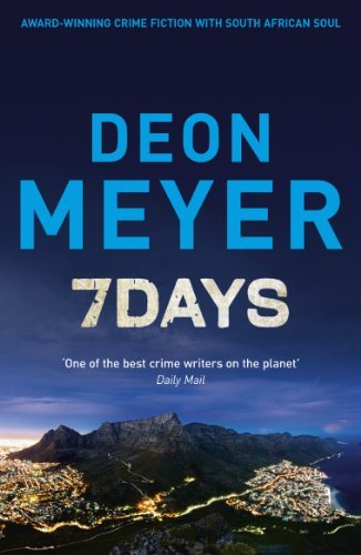 7 Days By Deon Meyer. 9781444723724