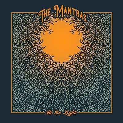 The Mantras - Be The Light [New CD]