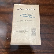 Rare  Pamphlet, 1889, Infant Baptism A Discourse, Rev. I.S. McElroy
