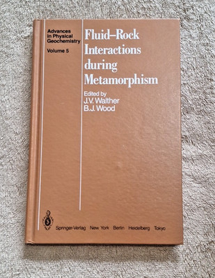 Fluid-Rock Interactions during Metamorphism                                    