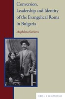 Conversion, Leadership And Identity Of The Evangelical Roma In Bulgaria Mag