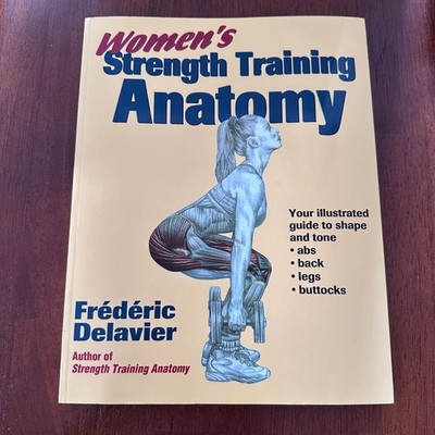 Women's Strength Training Anatomy Paperback By Frederic Delavier
