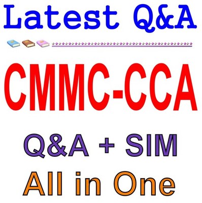 CMMC-CCA Cybersecurity  Certified CMMC Assessor Exam Q&A