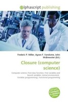 Frederic P. Miller (U. A.) | Closure (Computer Science) | Taschenbuch | Englisch