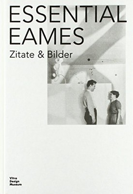 ESSENTIAL EAMES: ZITATE & BILDER - Hardcover *Excellent Condition*