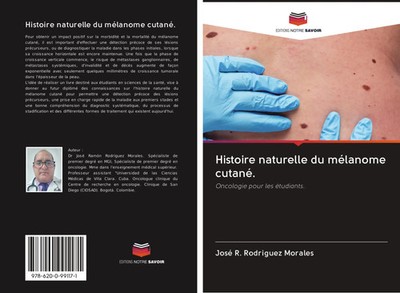 José R. Rodriguez Morales | Histoire naturelle du mélanome cutané. | Taschenbuch