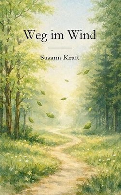 Weg im Wind by Susann Kraft (German) Paperback Book
