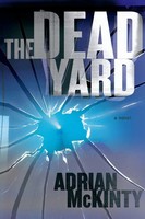 The Dead Yard Adrian Mckinty Taschenbuch No Series Kartoniert / Broschiert 2016