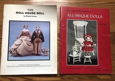 The Dollmaker's Workbook All-Bisque Dolls & The Doll House Doll -Mildred Seeley