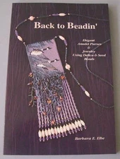 New Back To Beadin bead book beadwork beaded Beading by Barbara Elbe