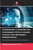 Mohammad Nadeem Khan | Fundamentos E InovaçõEs Em InvestigaçãO ClíNica E...