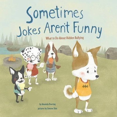 SOMETIMES JOKES AREN'T FUNNY: WHAT TO DO ABOUT HIDDEN By Amanda F Doering NEW