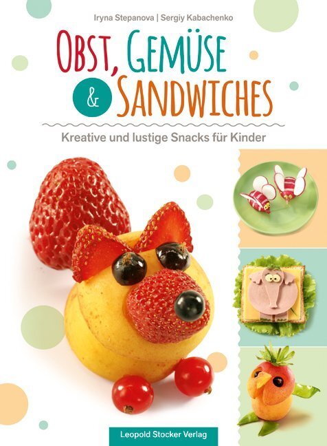 Thumbnail - Obst, Gemüse & Sandwiches | Iryna Stepanova, Sergiy Kabachenko | 2017