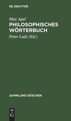 Max Apel Philosophisches Wörterbuch (Hardback) Sammlung Göschen