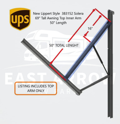 New Lippert Style  383152 Solera 69'' Tall Awning Top Inner Arm 50'' Length